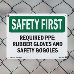 Required PPE Rubber Gloves And Safety Goggles OSHA SAFETY FIRST Sign 5/10 Pack