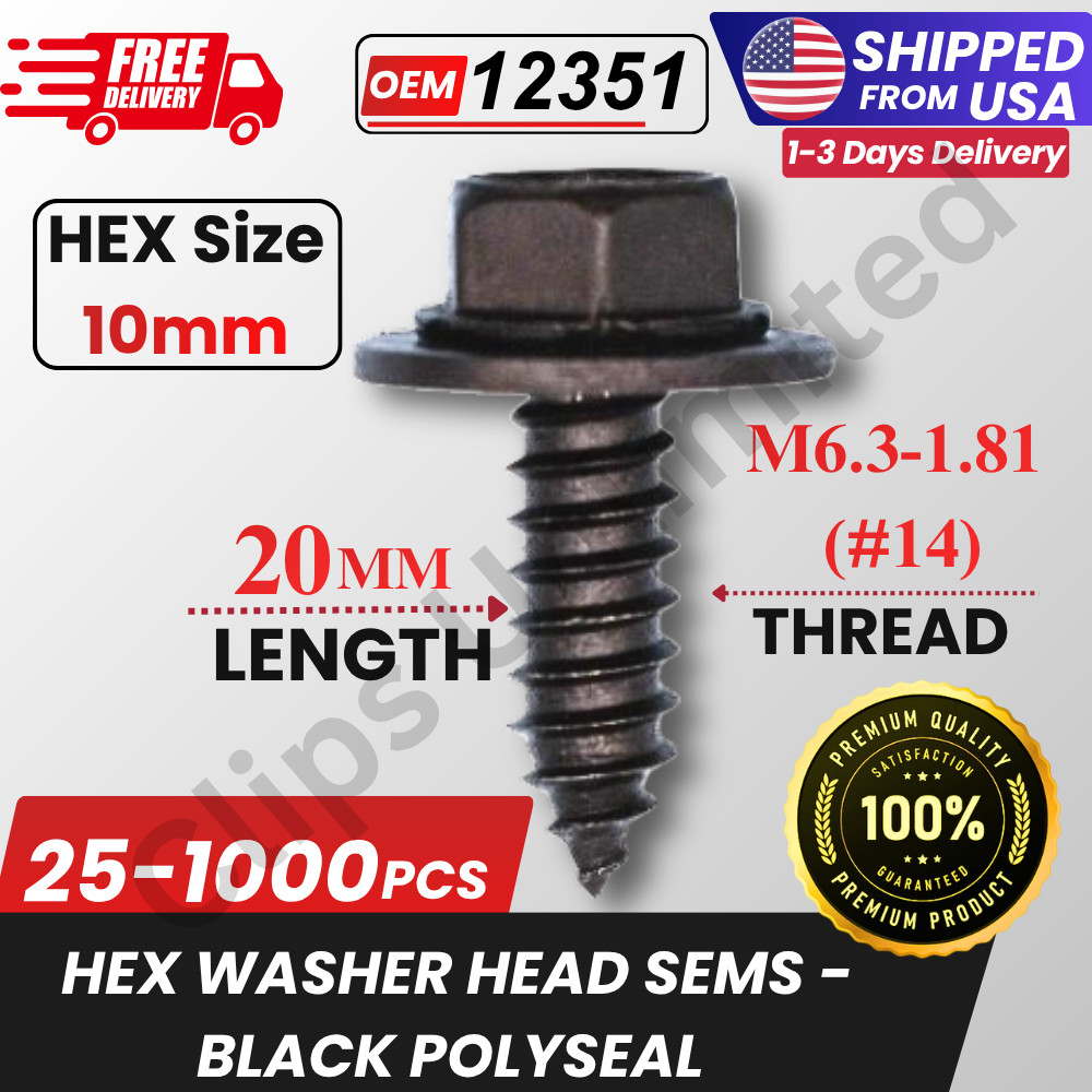 A 12351 Hex Washer Head SEMS Screw M6.3 x 20mm Black Poly GM 11505022 25-1000PCS
