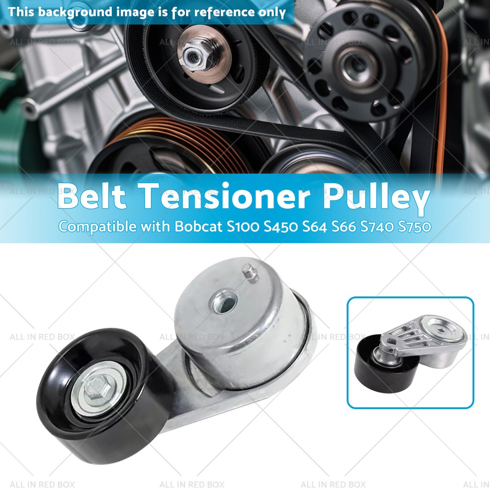 6689611 Belt Tensioner Pulley Suitable for Bobcat S100 S450 S64 S66 S740 S750