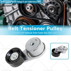 6689611 Belt Tensioner Pulley Suitable for Bobcat S100 S450 S64 S66 S740 S750
