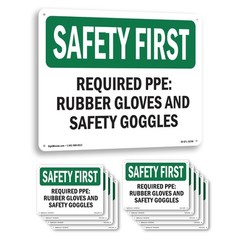 Required PPE Rubber Gloves And Safety Goggles OSHA SAFETY FIRST Sign 5/10 Pack